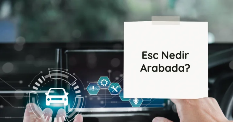 Esc Nedir Araba