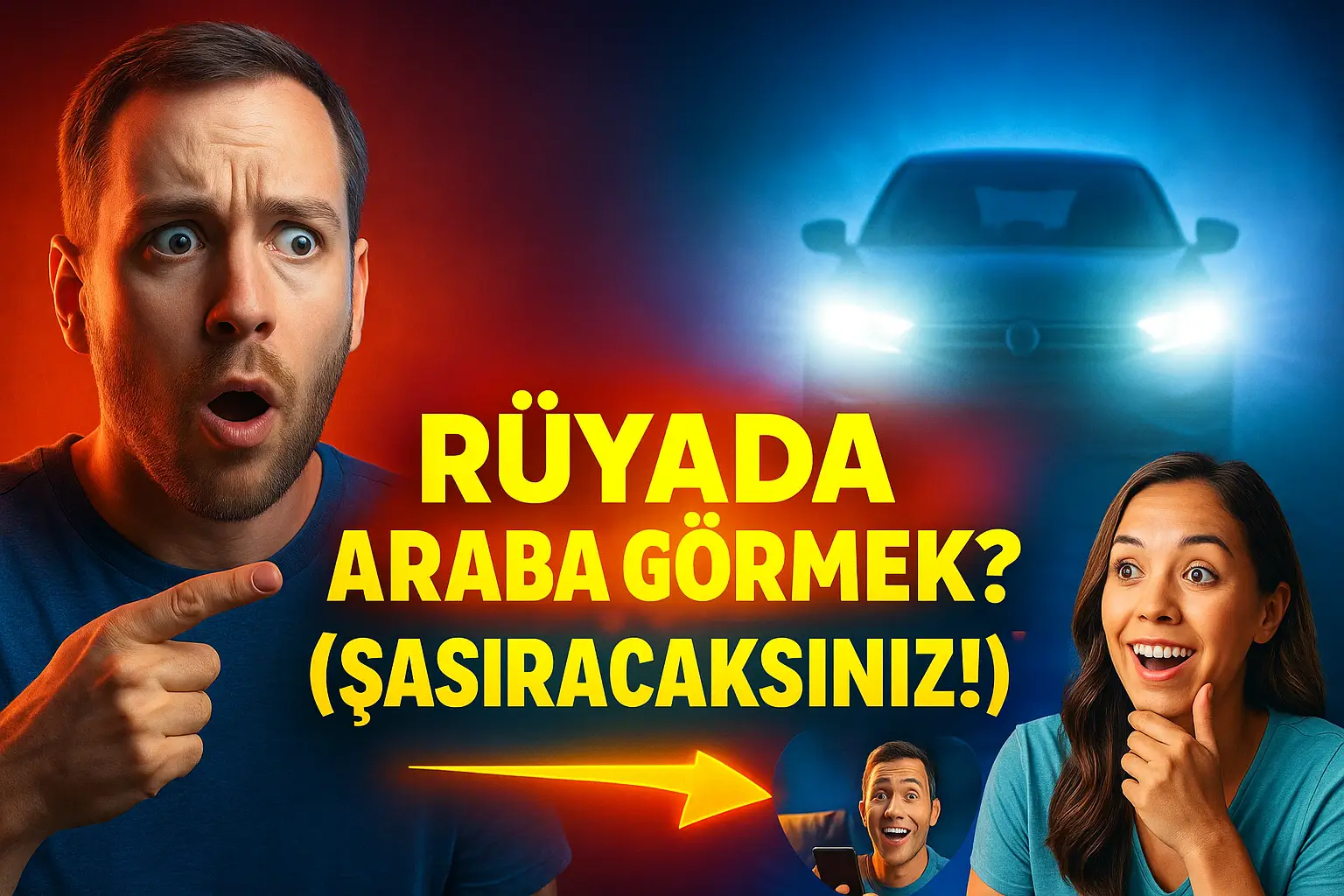 Ruyada Araba Gormek